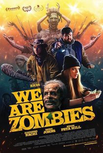 MV5BMTQxNTkzYTMtNTQzMi00ZmE4LTk0MjktZTBkYjQ4NzkwYzRiXkEyXkFqcGc@. V1 SX500 دانلود فیلم We Are Zombies 2023