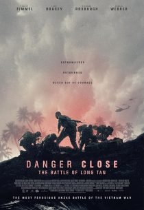 MV5BYzQ5NGE5MjQtZDI5NS00ZWY0LWEyNGItMjk0MjM3ZmZiOTc5XkEyXkFqcGc@. V1 SX500 فیلم Danger Close: The Battle of Long Tan خطر نزدیک است : نبرد لانگ تان 2019