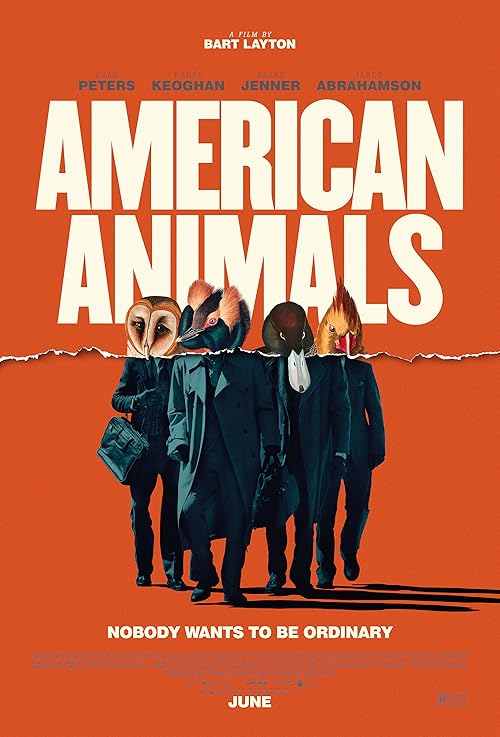 فیلم American Animals حیوانات آمریکایی 2018