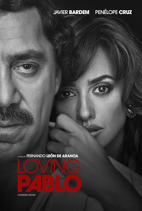 فیلم Loving Pablo پابلوی دوست‌داشتنی 2017