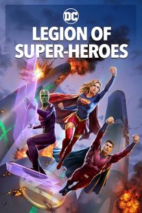 MV5BMWU3YjEyZTUtZGI1MC00ZDI3LTg2YmUtNWUxYzU4MTdiMjRjXkEyXkFqcGc@. V1 SX500 فیلم Legion of Super-Heroes گروه ابرقهرمانان 2023