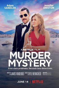 MV5BMzg4NDFjNmYtZjQxMy00MDY4LWEyZjUtYzRjNjNkNjJiZTZhXkEyXkFqcGc@. V1 SX500 فیلم Murder Mystery راز جنایت 2019