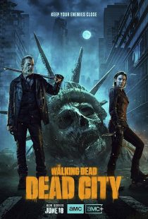 MV5BYWI0ZjgxYWYtODZmNi00ZWI0LWI4MmEtZDBmOTNmMTRlMjY0XkEyXkFqcGc@. V1 SX500 دانلود سریال The Walking Dead: Dead City 2023