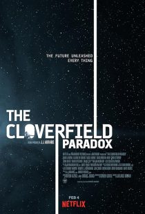 MV5BMTAwOTIxMDA0MjZeQTJeQWpwZ15BbWU4MDg1MjgzNzQz. V1 SX500 دانلود فیلم The Cloverfield Paradox 2018