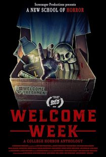 MV5BNjgyNWQyNjMtNGJkNi00OTQ0LWFmZDktY2Y4Y2U2MGUxYjMzXkEyXkFqcGc@. V1 SX500 دانلود فیلم Welcome Week: A College Horror Anthology 2024