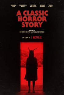 MV5BYTg5ZDgxNDAtMzFkNS00M2UwLWI4N2EtOTczYjM0MjYwZDRjXkEyXkFqcGc@. V1 SX500 دانلود فیلم A Classic Horror Story 2021