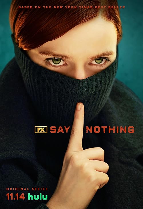 دانلود سریال Say Nothing 2024