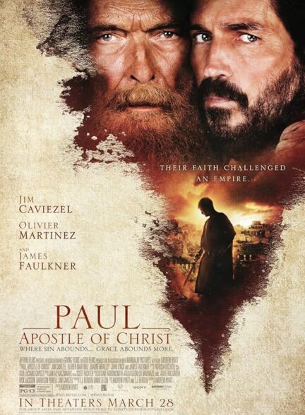 دانلود فیلم پولس، حواری مسیح | 2018 Paul, Apostle of Christ