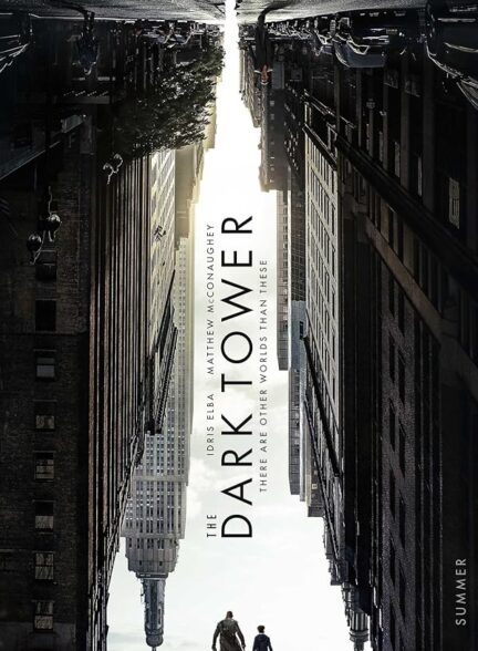 دانلود فیلم برج تاریک | The Dark Tower 2017