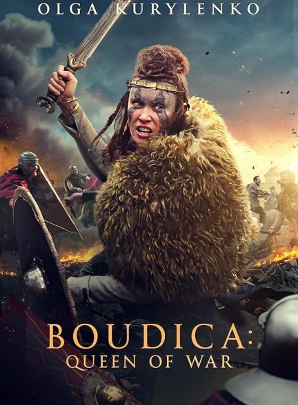 دانلود فیلم بودیکا : ملکه جنگ | Boudica: Queen of War 2023