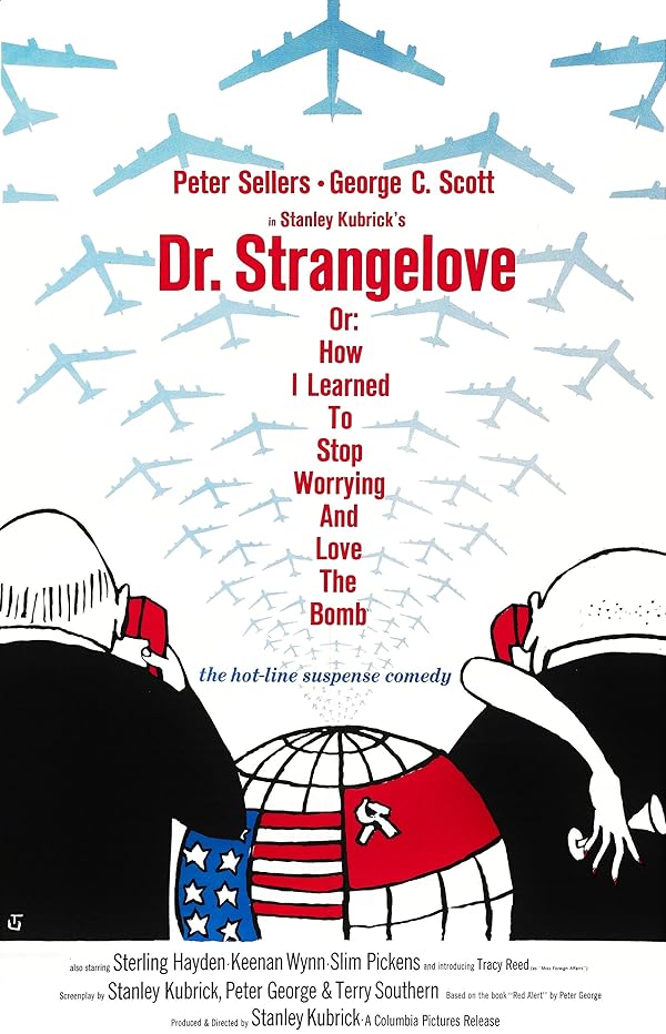 Dr. Strangelove or: How I Learned to Stop Worrying and Love the Bomb - دکتر استرنجلاو