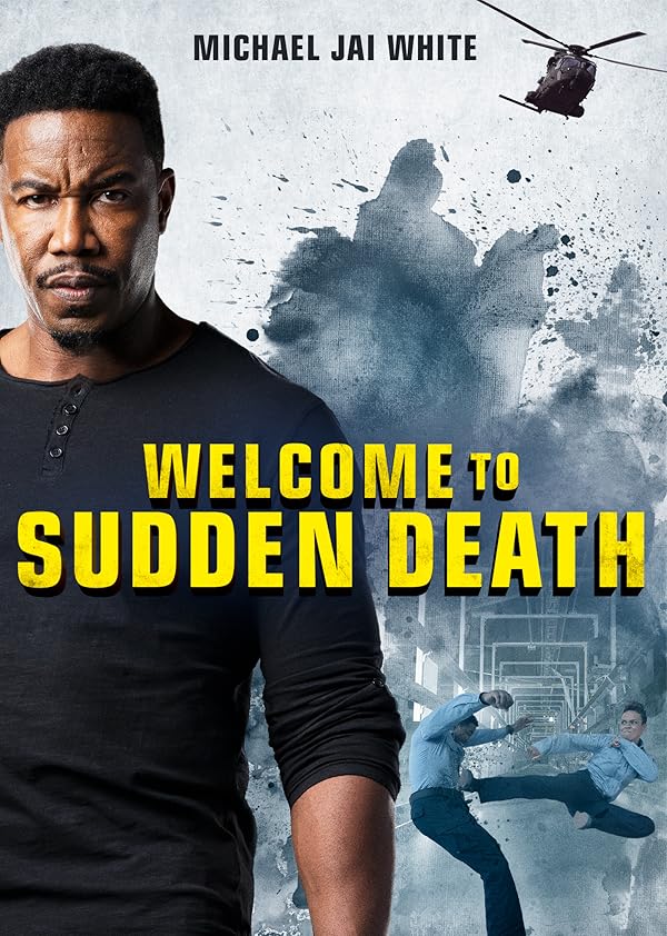 Welcome to Sudden Death - به مرگ ناگهانی خوش آمدید