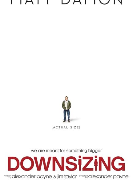 دانلود فیلم کوچکسازی | Downsizing 2017