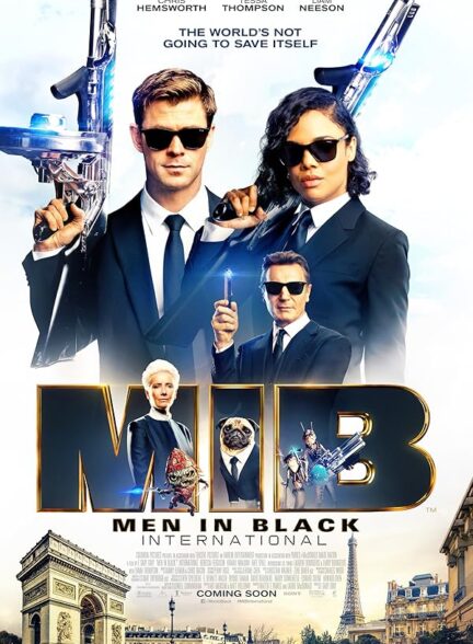 دانلود فیلم مردان سیاه پوش : بین الملل |  Men in Black: International 2019