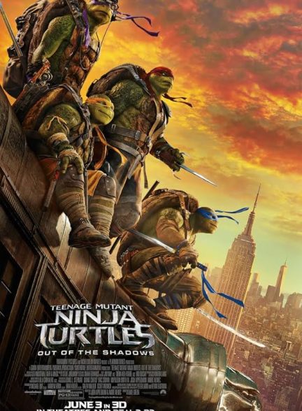 دانلود فیلم لاکپشت های نینجا : خارج از سایه ها |  Teenage Mutant Ninja Turtles: Out of the Shadows 2016