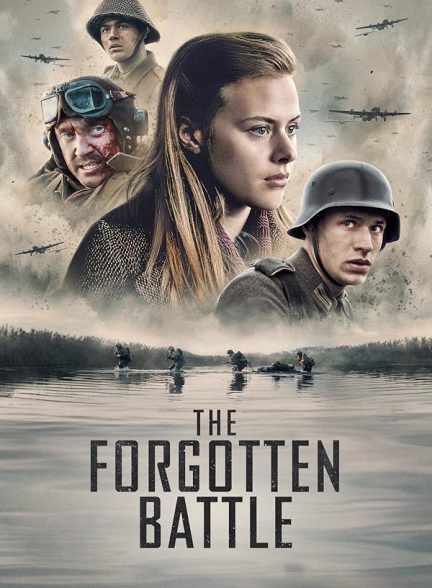 دانلود فیلم نبرد فراموش شده | The Forgotten Battle 2020
