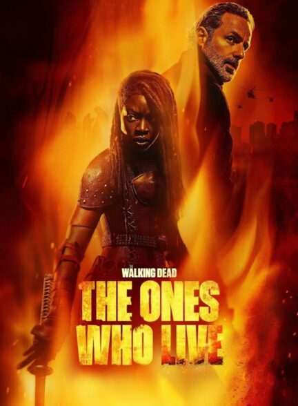 دانلود سریال مردگان متحرک : بازماندگان | The Walking Dead: The Ones Who Live 2024