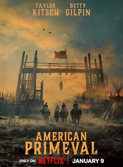 دانلود سریال نخستین آمریکایی |  American Primeval 2025