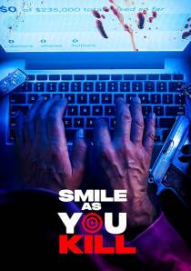 MV5BNGUwODY0ZWMtOTQwOS00M2UzLThjOWItNTUyN2UyN2QwNzE5XkEyXkFqcGc@. V1 SX500 دانلود فیلم Smile as You Kill 2023