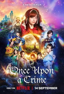 MV5BOGQ2NWM3MjYtMWVkZS00MjMxLWJkOTgtZTNlNDU2MTY1YTJkXkEyXkFqcGc@. V1 SX500 دانلود فیلم Once Upon a Crime 2023