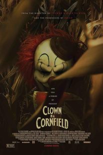 MV5BOGUwNzQwMzYtZTkyYi00OTM3LWJiOGEtNzVkN2UxOGZlMmE3XkEyXkFqcGc@. V1 SX500 دانلود فیلم Clown in a Cornfield 2025