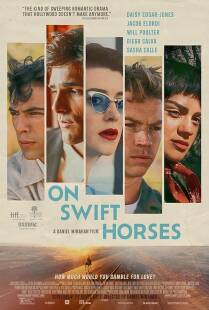 MV5BOWFiNTA2MzItNzY1Mi00YzRlLTljY2MtMTQ2MDJhMmUzOTM3XkEyXkFqcGc@. V1 SX500 دانلود فیلم On Swift Horses 2024