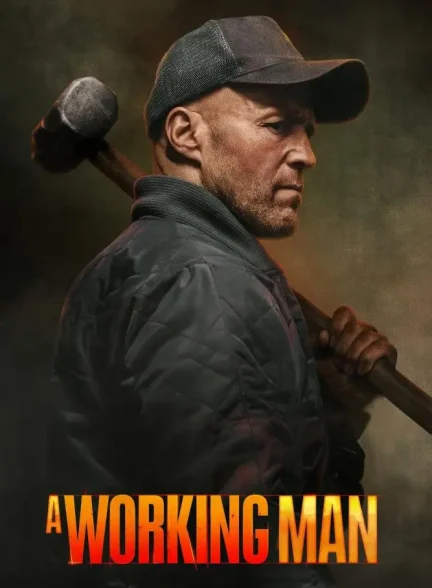 دانلود فیلم یک مرد کارگر |  A Working Man 2025