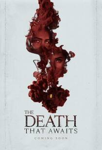 MV5BNTA5MDY0YzQtZGFlNC00YTlhLWE5NDctOTkzYjhmOWY3ZGNmXkEyXkFqcGc@. V1 SX500 دانلود فیلم The Death That Awaits 2024