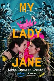 MV5BNmEwYjQ5MWMtZDdiOC00NTk1LWEwOWEtYjQ2NDUxNjk2YWU5XkEyXkFqcGc@. V1 SX500 دانلود سریال My Lady Jane