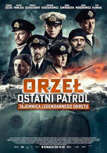 MV5BZTRjZDFjN2ItZjhjMS00YTlkLWFiZTUtMTQwZWNmNWIyZjkwXkEyXkFqcGc@. V1 SX500 دانلود فیلم Orzel. Ostatni patrol 2022