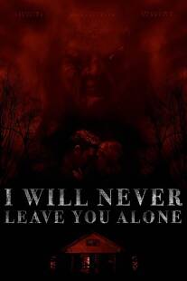 MV5BMTNjOGEwY2YtN2VmOS00ZmQ4LThhODMtZDNjZDA2M2FmNzdjXkEyXkFqcGc@. V1 SX500 دانلود فیلم I Will Never Leave You Alone 2023