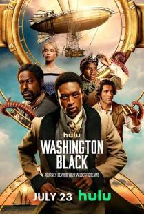 MV5BOTk4YzcwZTItNDcyNS00M2MzLWJjODktNmQyYzkzYmEwNjIxXkEyXkFqcGc@. V1 SX500 دانلود سریال Washington Black