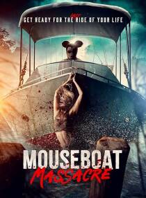 MV5BMGVjMWU3YWItNGUzNy00OTQ3LTlhOGQtZGYzZTBjOTc0OGU1XkEyXkFqcGc@. V1 SX500 دانلود فیلم Mouseboat Massacre 2025