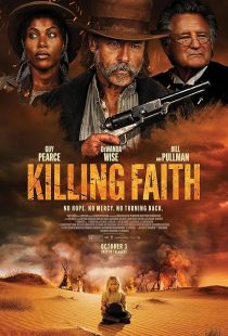 MV5BMjc3Yzk4NzctMjFkNy00YmZhLTg3YmUtM2ZkZmQ4MmQ4MWRjXkEyXkFqcGc@. V1 SX500 دانلود فیلم Killing Faith 2025