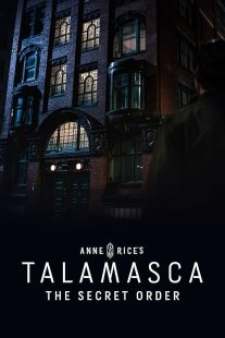 دانلود سریال Talamasca: The Secret Order 1 MV5BN2NiMGI3ZDEtNWU3ZC00ZmFhLWJiNDgtOTNmM2FkNDFkMDljXkEyXkFqcGc@. V1 SX500 دانلود سریال Talamasca: The Secret Order
