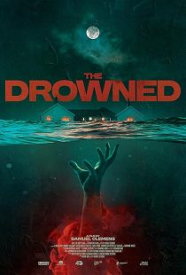 دانلود فیلم The Drowned 2025 10 MV5BZjI2OTZkMzAtN2ExZS00YmJjLWI1NmUtMDE0N2M2NTRjMDNiXkEyXkFqcGc@. V1 SX500 دانلود فیلم The Drowned 2025
