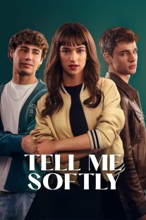Dimelo bajito دانلود فیلم آروم آروم بگو|Tell Me Softly 2025