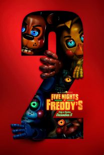 Five Nights at Freddys 2 دانلود فیلم پنج شب در کنار فردی 2|Five Nights at Freddy's 2 2025