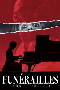 Funerailles Non ti voglio دانلود فیلم تشییع جنازه (من تو رو نمی‌خوام)|Funérailles (Non ti voglio) 2024
