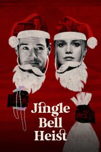 Jingle Bell Heist دانلود فیلم دزدی در شب کریسمس|Jingle Bell Heist 2025