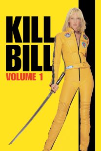 Kill Bill Vol. 1 دانلود فیلم بیل را بکش: بخش 1|Kill Bill: Vol. 1 2003