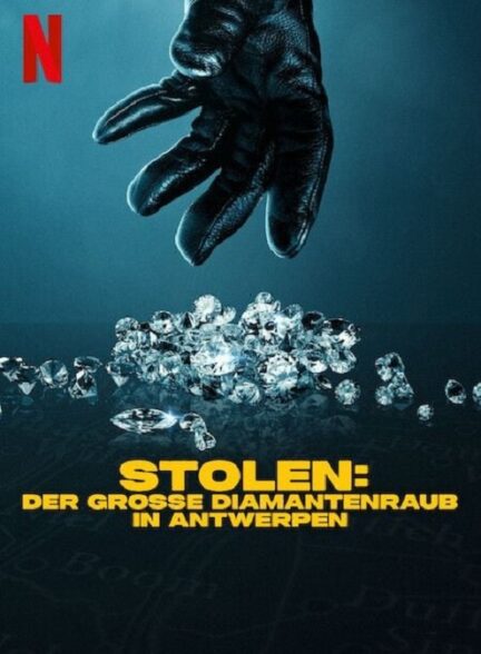 دانلود فیلم Stolen: Heist of the Century 2025 | دزدیده شده: سرقت قرن