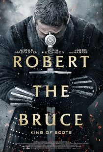 MV5BNmM0NzVmNmMtNmU5OC00Y2I4LWFjZTktYTUxNmE5NzcyNzQ3XkEyXkFqcGc@. V1 SX500 دانلود فیلم رابرت بروس|Robert the Bruce 2019