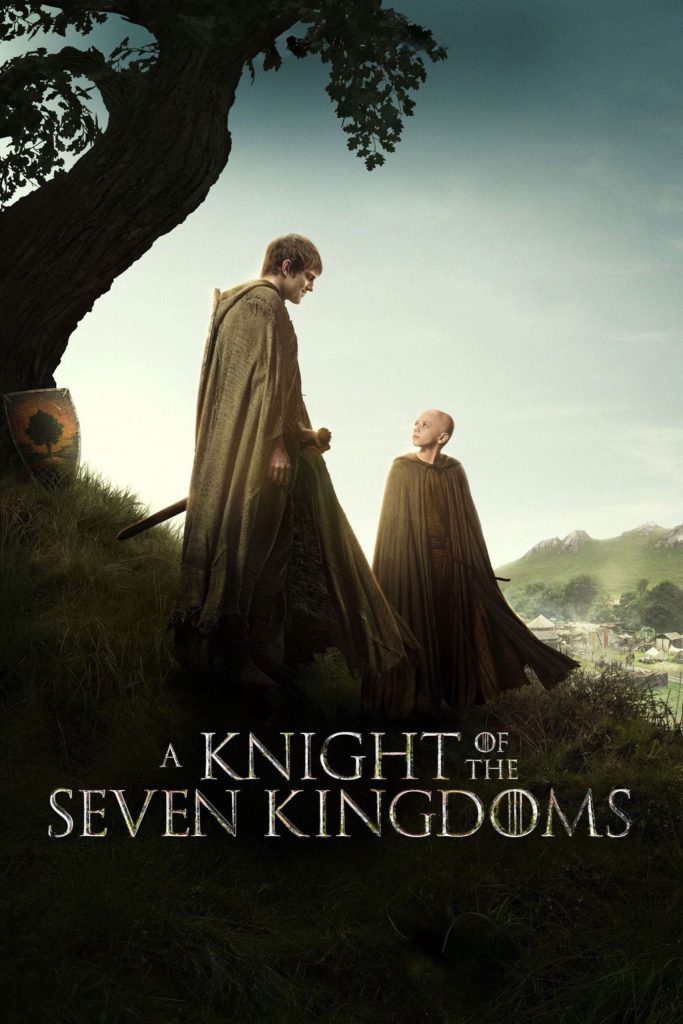 A Knight of the Seven Kingdoms: The Hedge Knight - شوالیه هفت پادشاهی