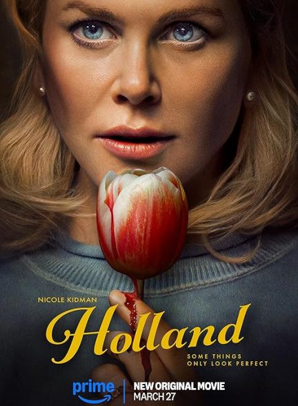 دانلود فیلم Holland 2025|هلند