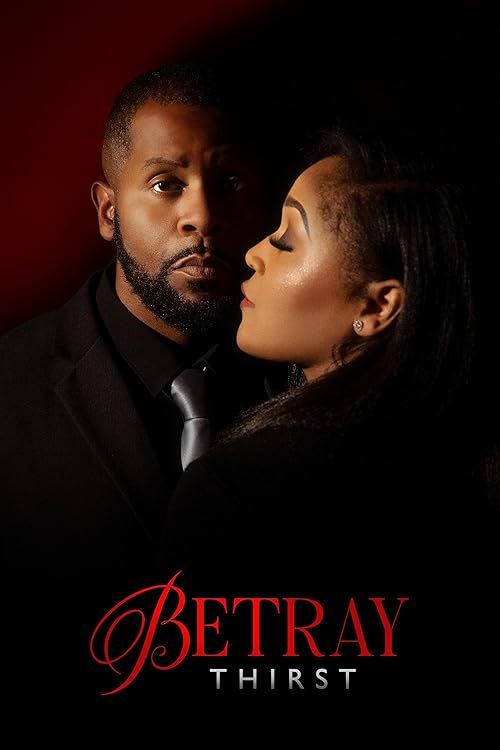 Betray: Thirst - خیانت: تشنگی
