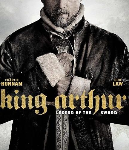 دانلود فیلم King Arthur: Legend of the Sword 2017