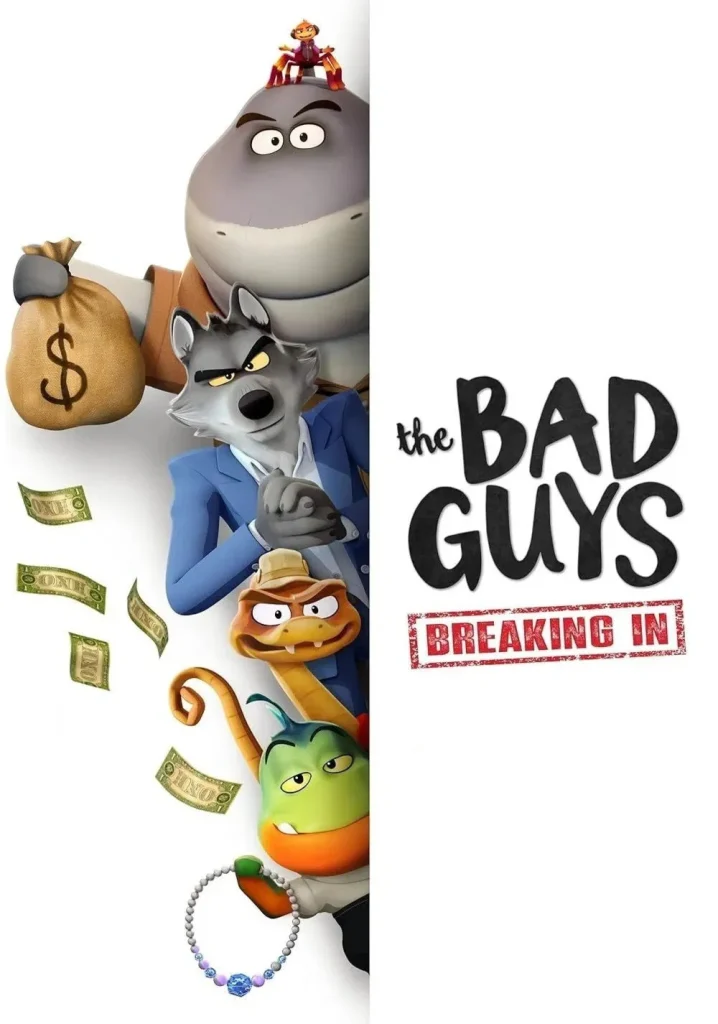 The Bad Guys: Bad for Bussines - بر و بچ ناخلف: ورود غیر قانونی