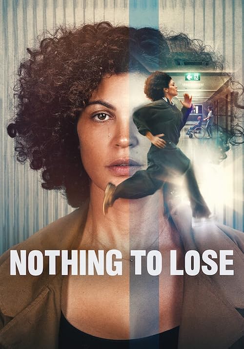 Nothing to Lose - چیزی برای از دست دادن نیست