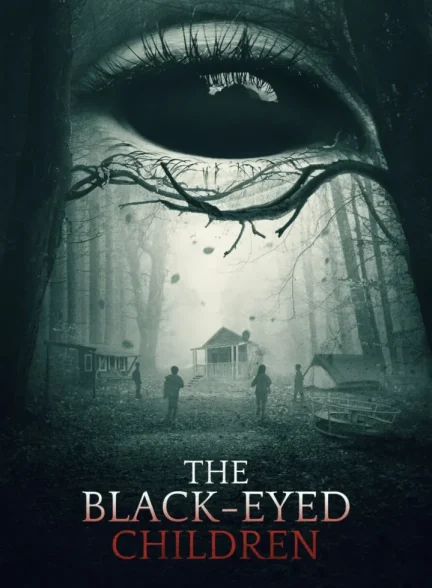 دانلود فیلم The Black-Eyed Children 2025|کودکان چشم سیاه